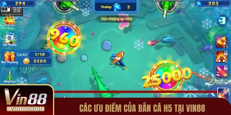 Các ưu điểm của bắn cá H5 tại Vin88