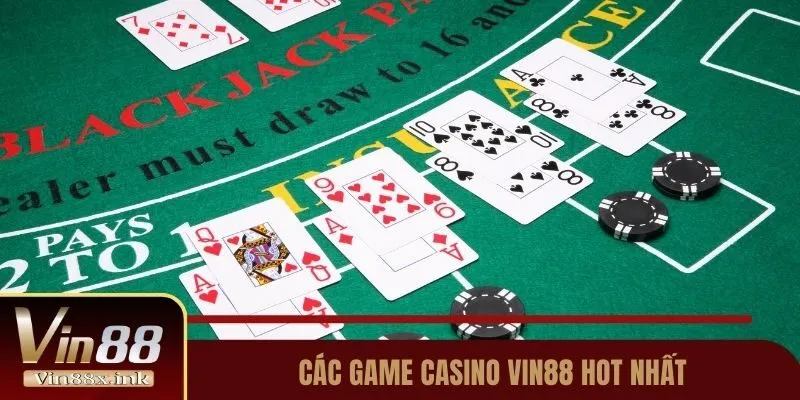 Các game casino Vin88 HOT nhất