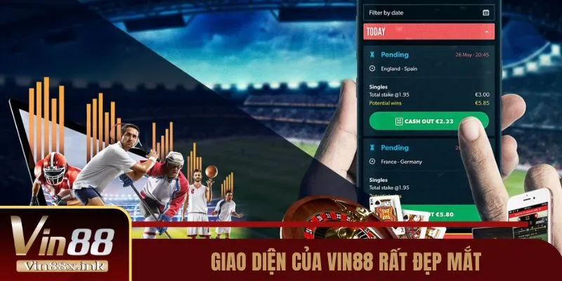 Giao diện của Vin88 rất đẹp mắt