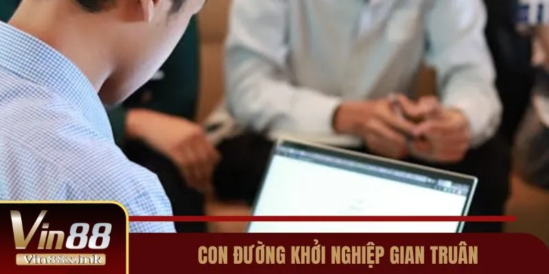 Con đường khởi nghiệp gian truân của Lê Hoàng Giang